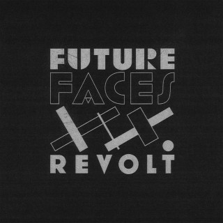 Jonathan Sirit, Cover for Future Faces - Revolt 12"